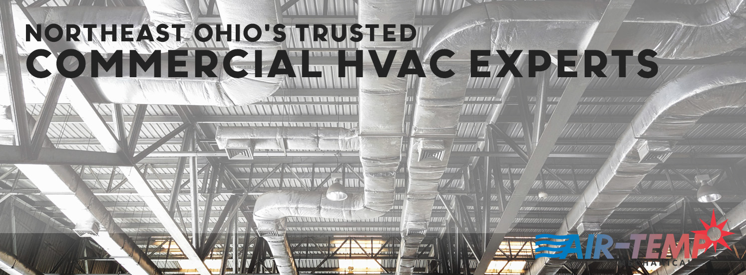 Air Temp Mechanical: The Heartbeat of Northeast Ohio's Commercial HVAC Solutions